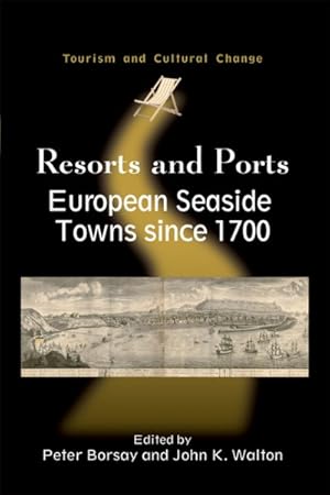 Bild des Verkufers fr Resorts and Ports : European Seaside Towns Since 1700 zum Verkauf von GreatBookPricesUK