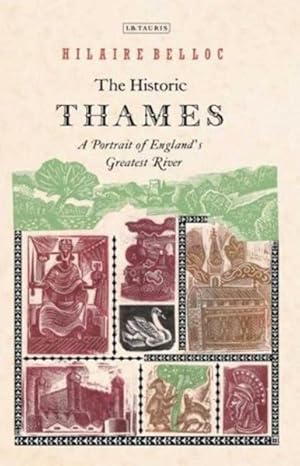 Image du vendeur pour Historic Thames : A Portrait of England's Greatest River mis en vente par GreatBookPricesUK