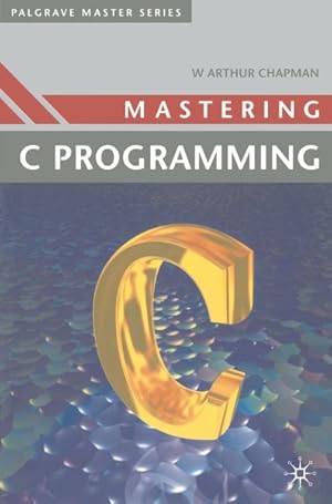 Image du vendeur pour Mastering C Programming mis en vente par GreatBookPricesUK