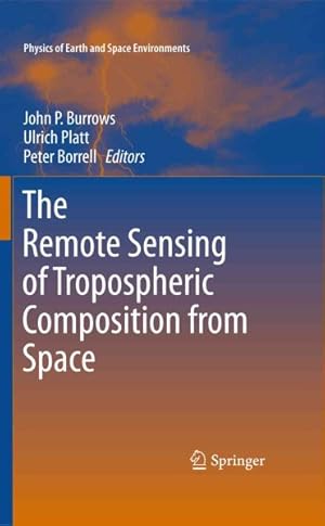 Bild des Verkufers fr Remote Sensing of Tropospheric Composition from Space zum Verkauf von GreatBookPricesUK
