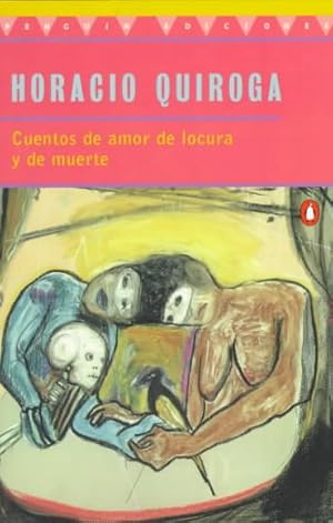 Imagen del vendedor de Cuentos De Amor De Locura Y De Muerte -Language: spanish a la venta por GreatBookPricesUK