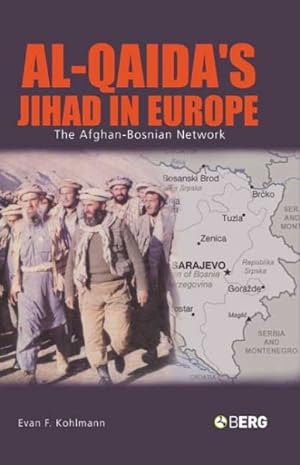 Seller image for Al-Qaida's Jihad In Europe : The Afghan-Bosnian Network for sale by GreatBookPricesUK