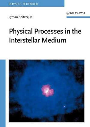 Immagine del venditore per Physical Processes in the Interstellar Medium venduto da GreatBookPricesUK