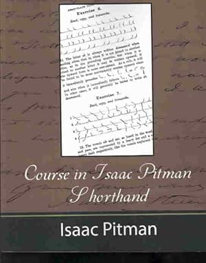 Seller image for Course in Isaac Pitman Shorthand for sale by GreatBookPricesUK