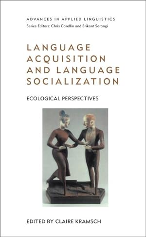 Imagen del vendedor de Language Acquisition and Language Socialization : Ecological Perspectives a la venta por GreatBookPricesUK