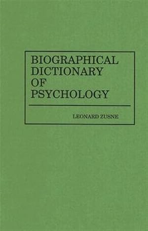 Imagen del vendedor de Biographical Dictionary of Psychology a la venta por GreatBookPricesUK