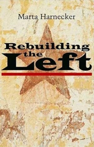 Imagen del vendedor de Rebuilding The Left a la venta por GreatBookPricesUK