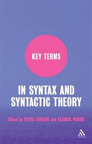 Image du vendeur pour Key Terms in Syntax and Syntactic Theory mis en vente par GreatBookPricesUK