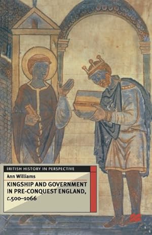 Immagine del venditore per Kingship and Government in Pre-Conquest England, C.500-1066 venduto da GreatBookPricesUK