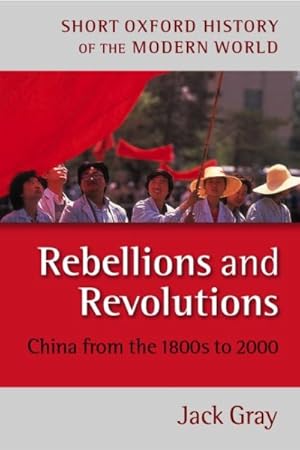 Seller image for Rebellions and Revolutions : China from the 1800s to 2000 for sale by GreatBookPricesUK