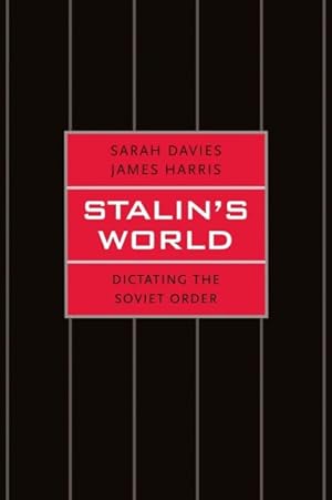Seller image for Stalin's World : Dictating the Soviet Order for sale by GreatBookPricesUK