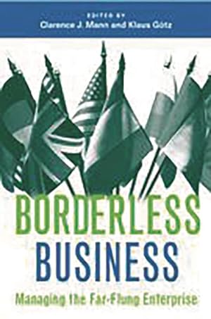 Imagen del vendedor de Borderless Business : Managing the Far-flung Enterprise a la venta por GreatBookPricesUK