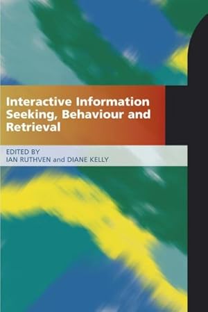 Seller image for Interactive Information Seeking, Behaviour and Retrieval for sale by GreatBookPricesUK