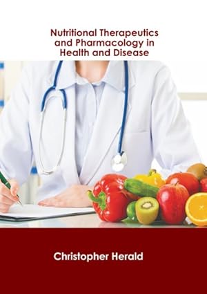 Imagen del vendedor de Nutritional Therapeutics and Pharmacology in Health and Disease a la venta por GreatBookPricesUK