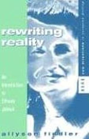 Seller image for Rewriting Reality : An Introduction to Elfriede Jelinek for sale by GreatBookPricesUK