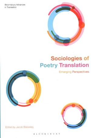 Immagine del venditore per Sociologies of Poetry Translation : Emerging Perspectives venduto da GreatBookPricesUK