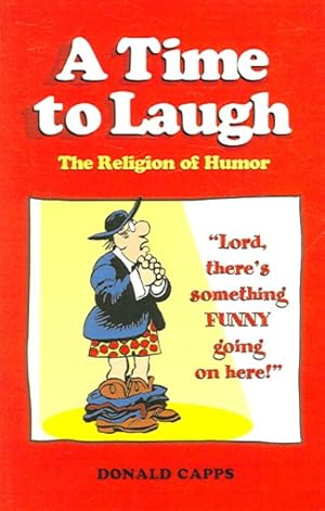 Bild des Verkufers fr Time to Laugh : The Religion of Humor zum Verkauf von GreatBookPricesUK