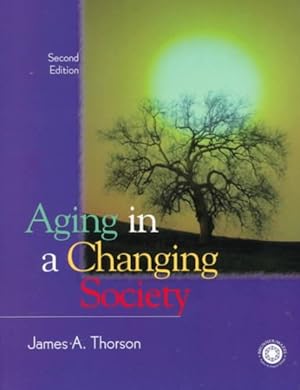 Seller image for Aging in a Changing Society for sale by GreatBookPricesUK