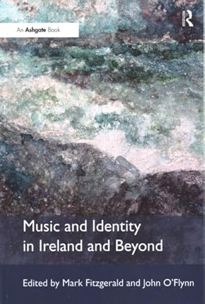 Bild des Verkufers fr Music and Identity in Ireland and Beyond zum Verkauf von GreatBookPricesUK