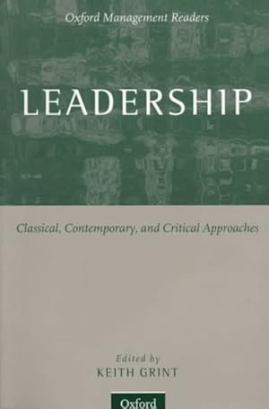 Seller image for Leadership : Classical, Contemporary, and Critical Approaches for sale by GreatBookPricesUK