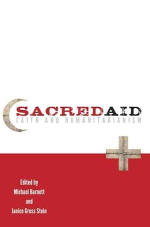 Seller image for Sacred Aid : Faith and Humanitarianism for sale by GreatBookPricesUK