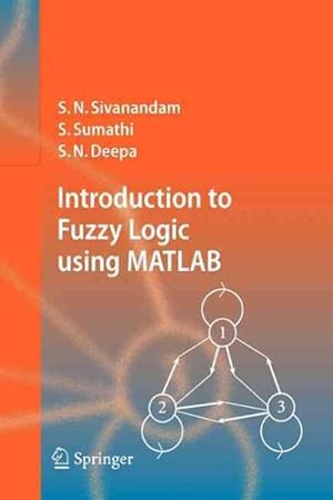Seller image for Introduction to Fuzzy Logic Using Matlab for sale by GreatBookPricesUK