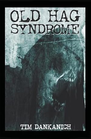 Seller image for Old Hag Syndrome for sale by GreatBookPricesUK