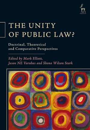 Seller image for Unity of Public Law? : Doctrinal, Theoretical and Comparative Perspectives for sale by GreatBookPricesUK
