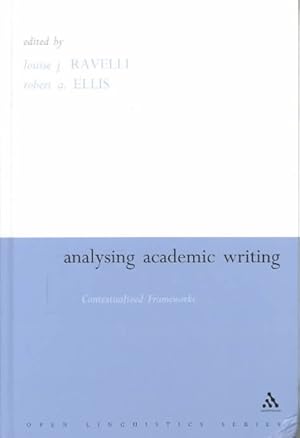 Image du vendeur pour Analysing Academic Writing : Contextualized Frameworks mis en vente par GreatBookPricesUK