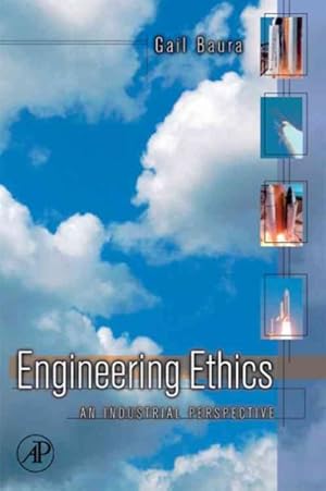 Seller image for Engineering Ethics : An Industrial Perspective for sale by GreatBookPricesUK