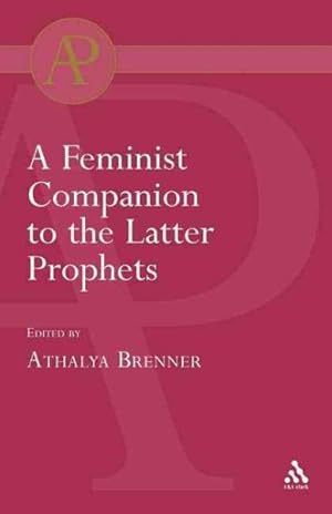 Immagine del venditore per Feminist Companion To The Latter Prophets venduto da GreatBookPricesUK