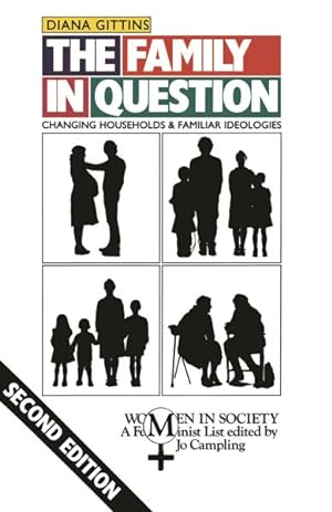 Imagen del vendedor de Family in Question, 2nd Edition : Changing Households And Familar Ideologies a la venta por GreatBookPricesUK