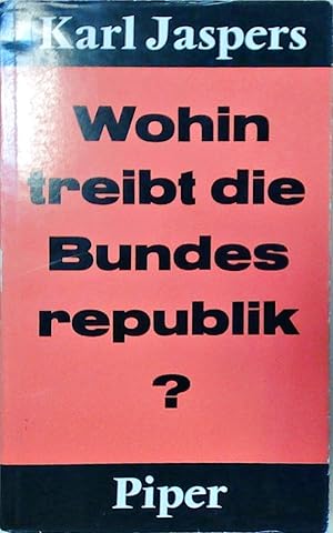 Wohin treibt die Bundesrepublik?