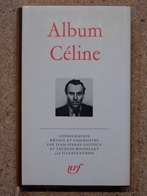 Image du vendeur pour Album Cline (Bibliothque de la Pliade). mis en vente par Librairie Diogne SARL