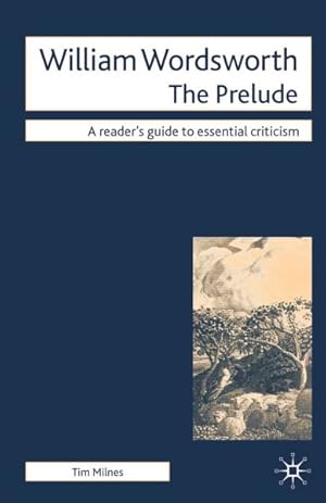 Immagine del venditore per William Wordsworth : The Prelude venduto da GreatBookPrices