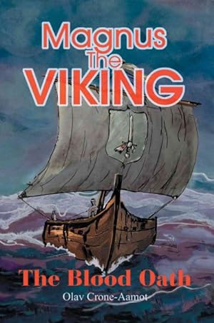 Seller image for Magnus The Viking : The Blood Oath for sale by GreatBookPrices