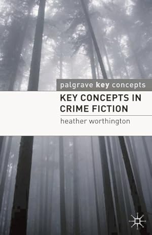 Imagen del vendedor de Key Concepts in Crime Fiction a la venta por GreatBookPrices