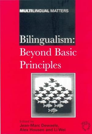 Immagine del venditore per Bilingualism : Beyond Basic Principles : Festschrift in Honour of Hugo Baetens Beardsmore venduto da GreatBookPrices