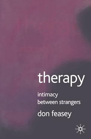 Seller image for Therapy : Intimacy Between Strangers for sale by GreatBookPrices