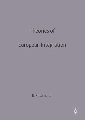 Seller image for Theories of European Integration for sale by GreatBookPrices