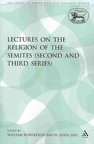 Bild des Verkufers fr Lectures on the Religion of the Semites Second and Third Series zum Verkauf von GreatBookPrices