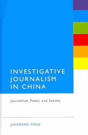 Seller image for Investigative Journalism in China : Journalism, Power, and Society for sale by GreatBookPrices