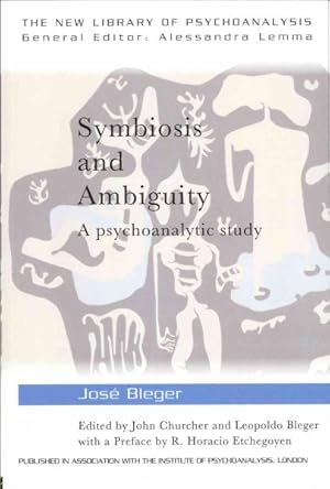 Immagine del venditore per Symbiosis and Ambiguity : A Psychoanalytic Study venduto da GreatBookPrices