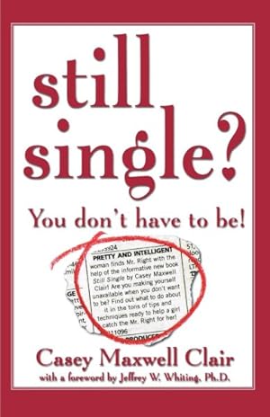 Seller image for Still Single : You Don't Have to Be! for sale by GreatBookPrices