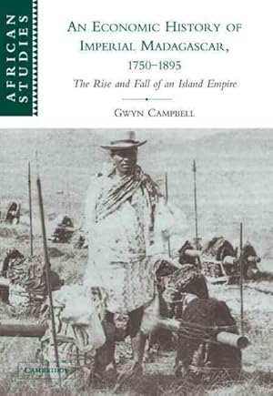 Seller image for Economic History of Imperial Madagascar, 1750-1895 : The Rise and Fall of an Island Empire for sale by GreatBookPrices