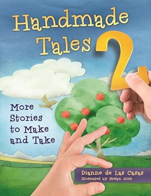 Immagine del venditore per Handmade Tales 2 : More Stories to Make and Take venduto da GreatBookPrices