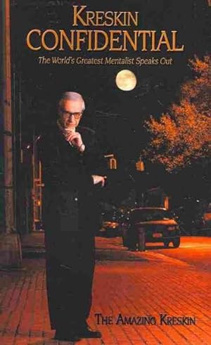 Seller image for Kreskin Confidential : The World's Greatest Mentalist Speaks Out for sale by GreatBookPrices