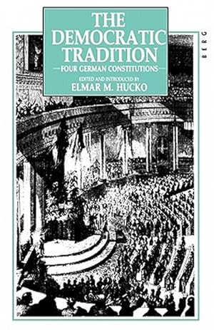 Bild des Verkufers fr Democratic Tradition : Four German Constitutions zum Verkauf von GreatBookPrices