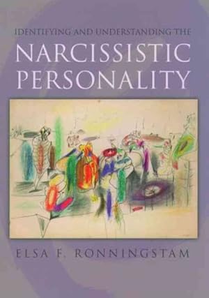 Image du vendeur pour Identifying And Understanding The Narcissistic Personality mis en vente par GreatBookPrices