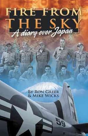 Immagine del venditore per Fire from the Sky : A Diary over Japan venduto da GreatBookPrices